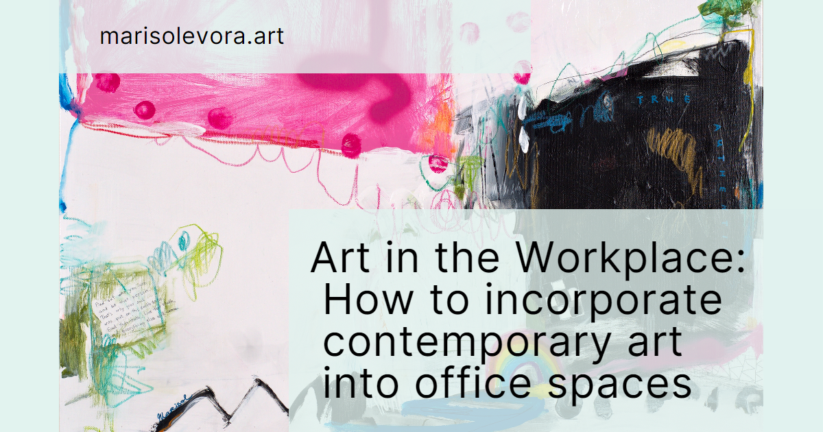 Art in the Workplace: How to incorporate contemporary art into office ... - Incorporating Art In Home Office