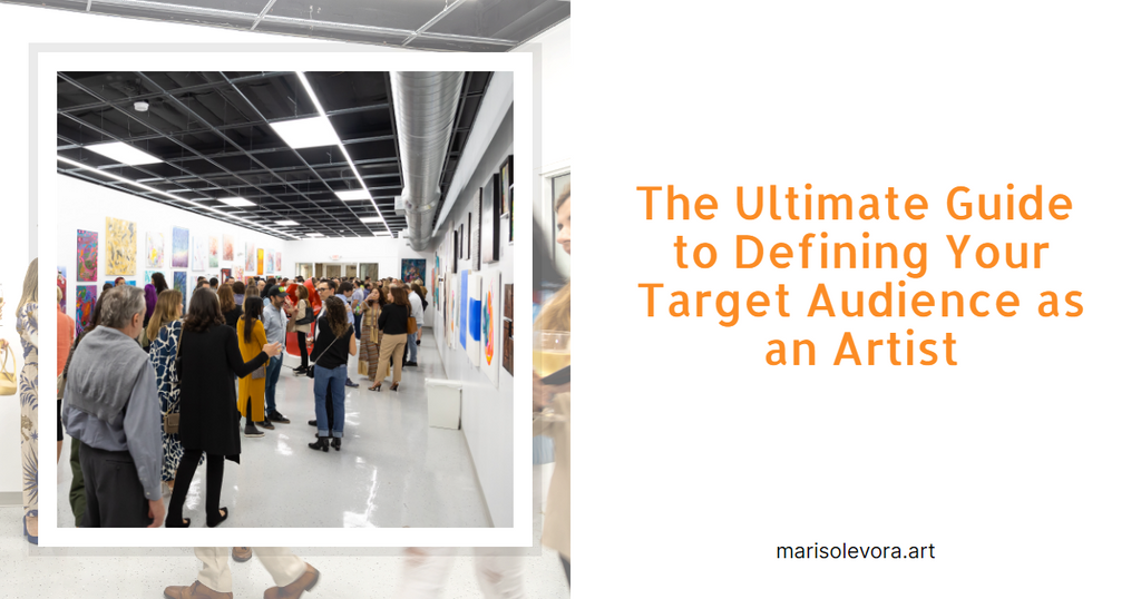 The Ultimate Guide to Defining Your Target Audience as an Artist